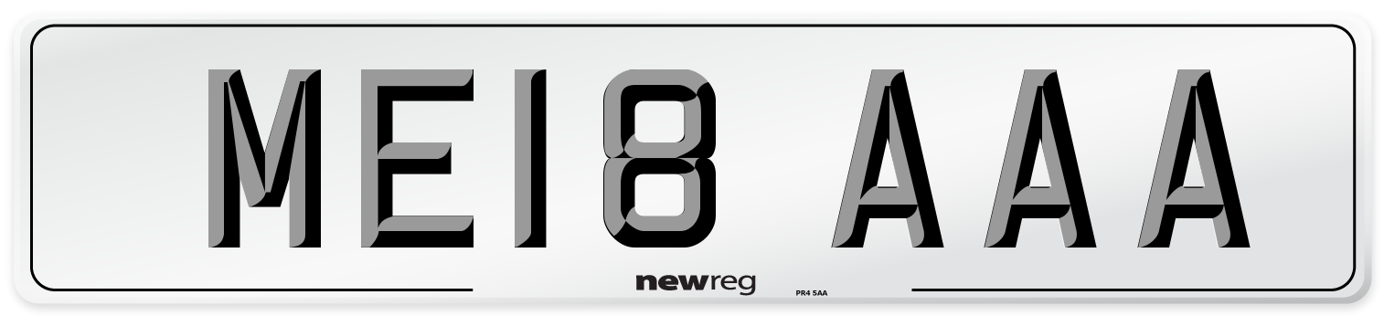 ME18 AAA Number Plate from New Reg